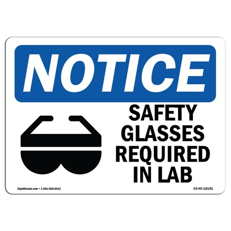 Signmission OSHA Sign, Glasses Required In Lab With Symbol, 18in X 12in Rigid Plastic, 18" W, 12" H, Landscape OS-NS-P-1218-L-18181